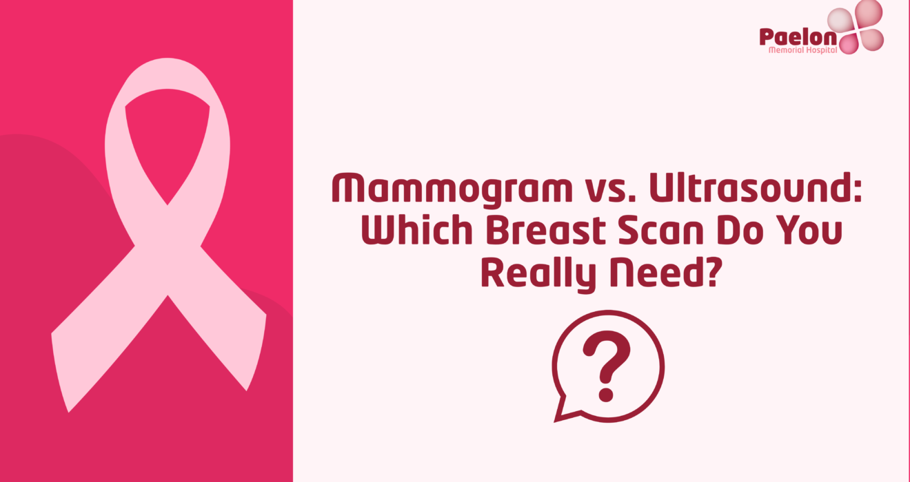 Mammogram vs Ultrasound Which Breast scan do you really need?